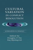 Cultural Variation in Conflict Resolution (eBook, PDF)