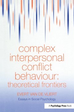 Complex Interpersonal Conflict Behaviour (eBook, PDF) - Vliert, Evert van der