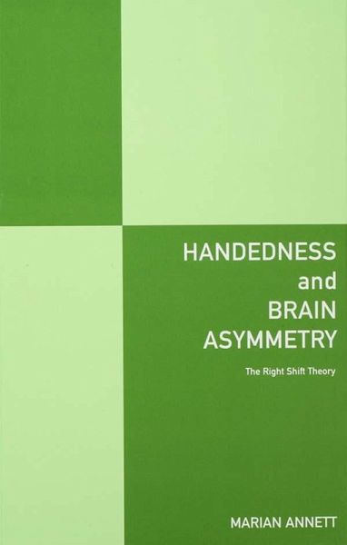 Handedness and Brain Asymmetry (eBook, PDF) Handedness and Brain Asymmetry (eBook, PDF)