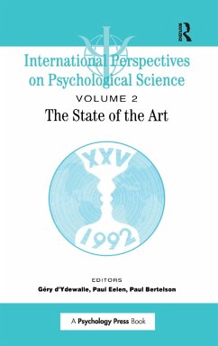 International Perspectives On Psychological Science, II: The State of the Art (eBook, ePUB) - Bertelson, Paul; Eelen, Paul; D'Ydewalle, Gery