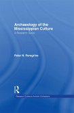 Archaeology of the Mississippian Culture (eBook, ePUB)