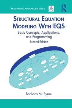 Structural Equation Modeling With EQS (eBook, ePUB) - Byrne, Barbara M.; Byrne, Barbara M.