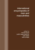 International Encyclopedia of Men and Masculinities (eBook, ePUB) International Encyclopedia of Men and Masculinities (eBook, ePUB)