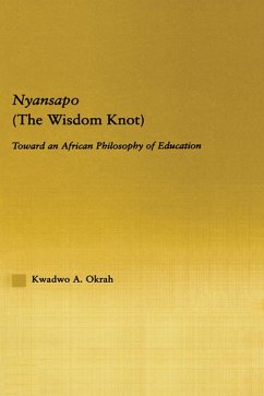 Nyansapo (The Wisdom Knot) (eBook, PDF) - Okrah, Kwadwo A.