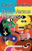 Dora Versus Picasso (eBook, ePUB)