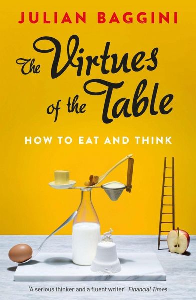 Virtues of the Table (eBook, ePUB) Virtues of the Table (eBook, ePUB)