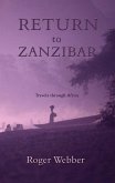 Return to Zanzibar (eBook, ePUB) Return to Zanzibar (eBook, ePUB)