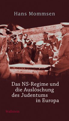 Das NS-Regime und die Auslöschung des Judentums in Europa (eBook, PDF) - Mommsen, Hans