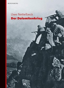 Der Dolomitenkrieg - Nettelbeck, Uwe