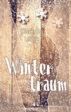 Wintertraum (eBook, ePUB) - Lütje, Claudia