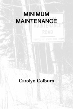 Minimum Maintenance - Colburn, Carolyn