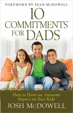 10 Commitments for Dads - Mcdowell, Josh