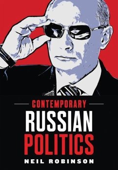 Contemporary Russian Politics - Robinson, Neil