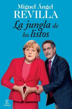 La jungla de los listos - Revilla, Miguel Ángel