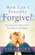 How Can I Possibly Forgive? - Bild 1