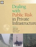 Dealing with Public Risk in Private Infrastructure