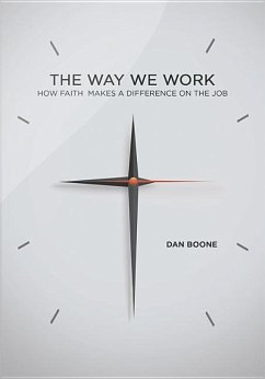 Way We Work - Boone, Dan