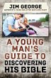 A Young Man's Guide to Discovering His... - Bild 1