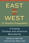 East Meets West in Teacher Preparation