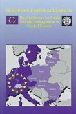 European Union Accession: The Challenges for Public Liability Management in Central Europe