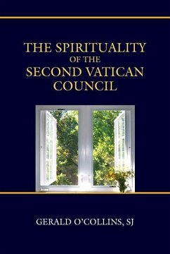 The Spirituality of the Second Vatican Council - O'Collins, Gerald