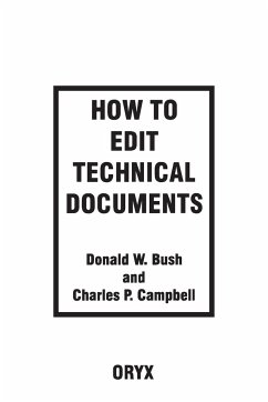 How to Edit Technical Documents - Bush, Donald; Campbell, Charles