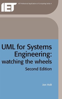 UML for Systems Engineering: Watching the Wheels - Holt, Jon