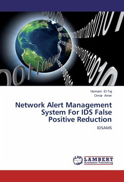 Network Alert Management System For IDS False Positive Reduction - El-Taj, Homam;Amer, Omar