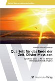 Quartett für das Ende der Zeit. Olivier Messiaen