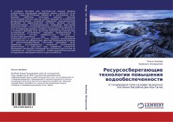 Resursosberegaüschie tehnologii powysheniq wodoobespechennosti - Bekbaev, Rahym;Zhaparkulova, Ermekkul'