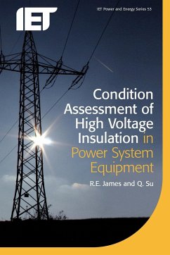 Condition Assessment of High Voltage Insulation in Power System Equipment - James, R. E.; Su, Q.