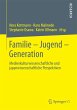 Familie - Jugend - Generation - Bild 1