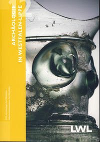 Archäologie in Westfalen-Lippe 2012 (Band 4) - Rind, Michael M.; Dickers, Aurelia