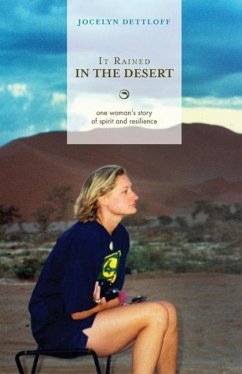 It Rained in the Desert - Dettloff, Jocelyn