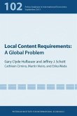 Local Content Requirements - A Global Problem Local Content Requirements - A Global Problem