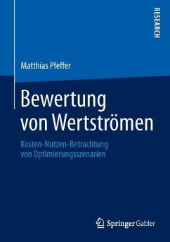 Bewertung von Wertströmen - Pfeffer, Matthias