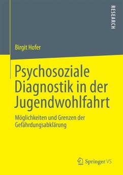 Psychosoziale Diagnostik in der Jugendwohlfahrt - Hofer, Birgit