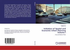 Initiation of Spatial and Economic Urban Planning Volume I