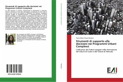 Strumenti di supporto alle decisioni nei Programmi Urbani Complessi - Pansera, Tania Maria Chiara