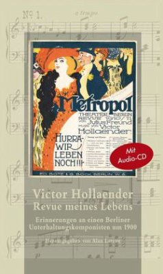 Victor Hollaender. Revue meines Lebens, m. 1 Audio-CD - Hollaender, Victor