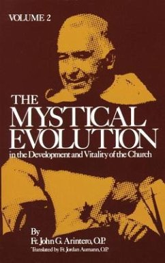 The Mystical Evolution in the Development and Vitality of the Church - Arintero, John