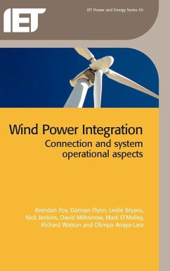 Wind Power Integration: Connection and System Operational Aspects - Fox, Brendan; Flynn, Damian; Bryans, Leslie
