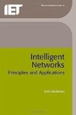 Intelligent Networks: Principles and Applications