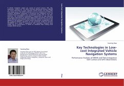 Key Technologies in Low-cost Integrated Vehicle Navigation Systems