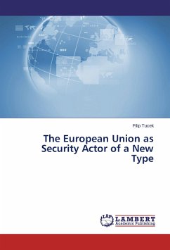 The European Union as Security Actor of a New Type