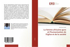 La femme africaine guro et l'humanisation de l'Eglise et de la société - Souate, Bolly Pierre