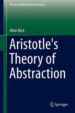 Aristotle's Theory of Abstraction - Bäck, Allan