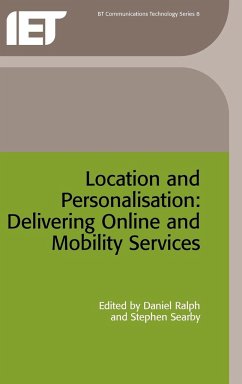 Location and Personalisation: Delivering Online and Mobility Services