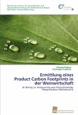 Ermittlung eines Product Carbon Footprints in der Weinwirtschaft