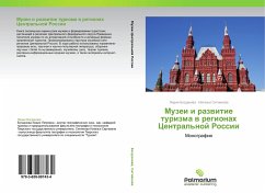 Muzei i razwitie turizma w regionah Central'noj Rossii - Bogdanova, Lidiya;Sitnikova, Natal'ya